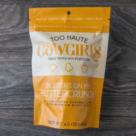 Two Haute Cowgirls Blisters on my Buttercrunch